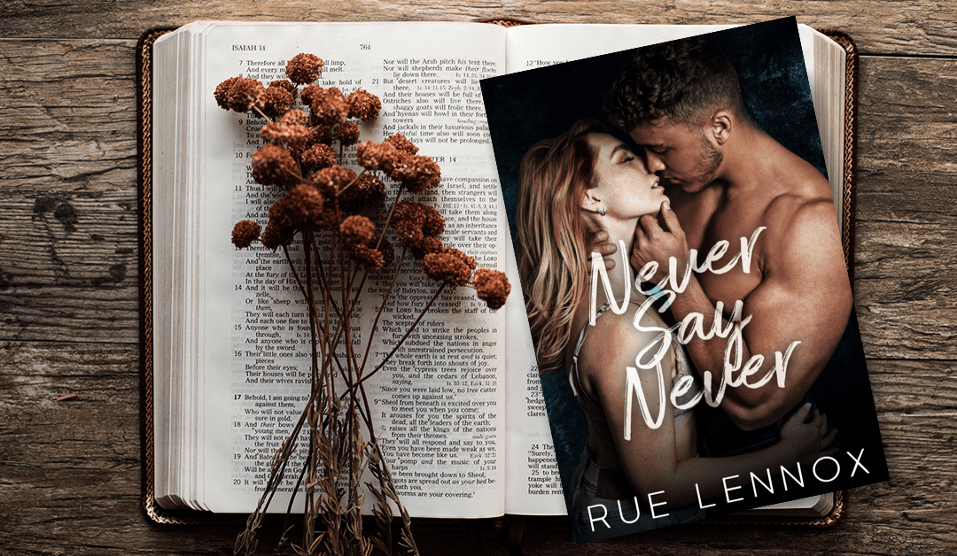 Never Say Never – Chapter One